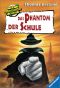 [Die Knickerbocker Bande 06] • Das Phantom der Schule